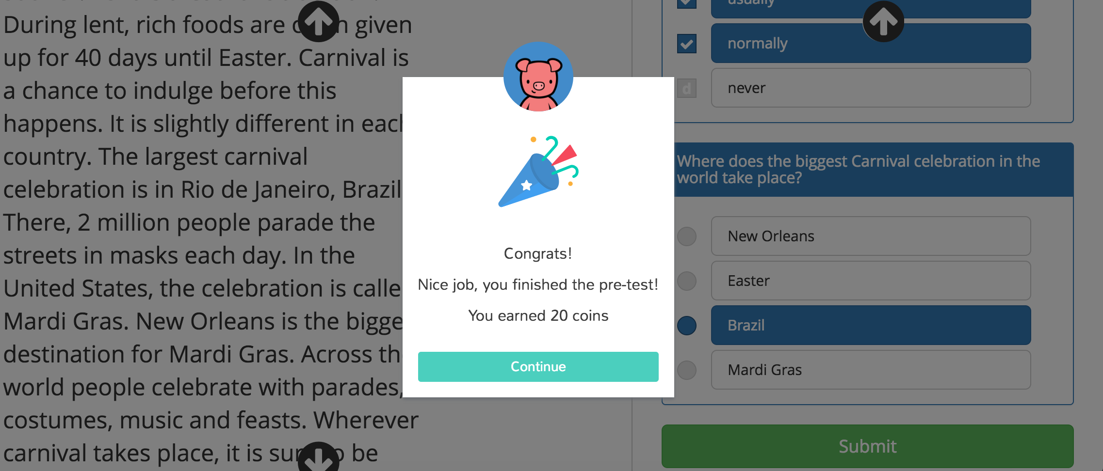 The message says: 'Congrats! Nice job, you finished the pre-test! You earned 20 coins.' The Continue button is at the bottom.