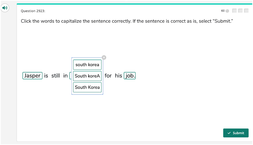 An example Fix the Sentence question, where the student is asked to select correctly-capitalized words.